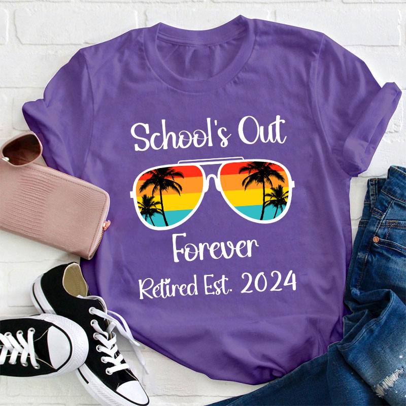 Personalized Retired Est School's Out Forever Teacher T-Shirt
