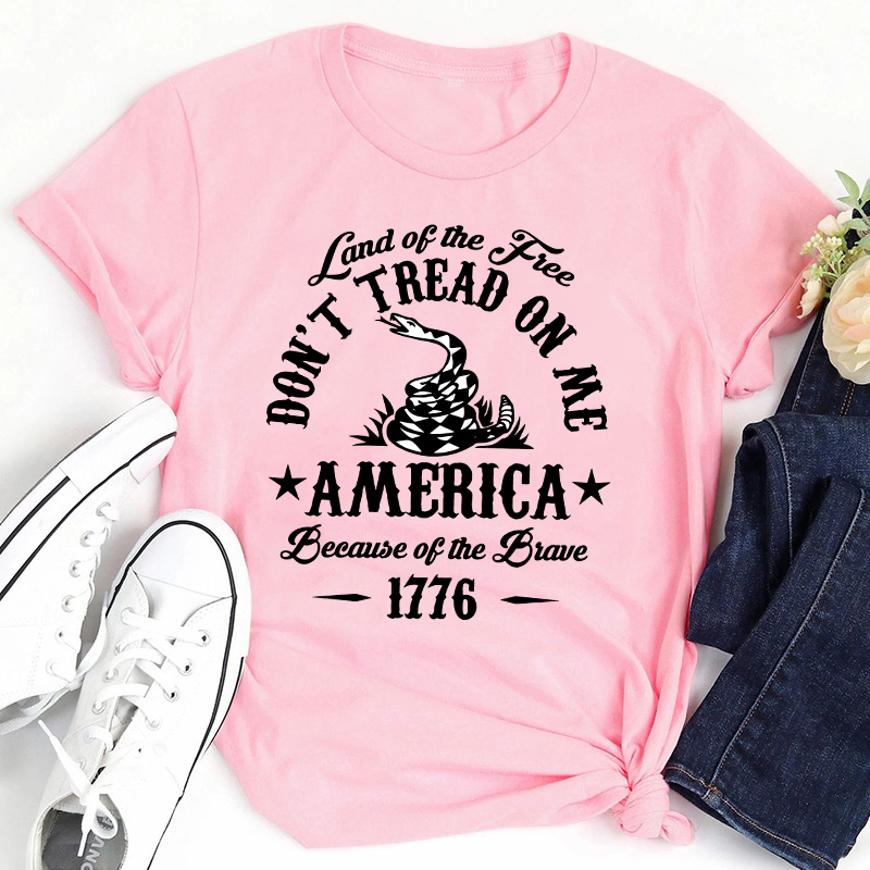 Land Of The Free Don't Tread On Me Teacher T-Shirt