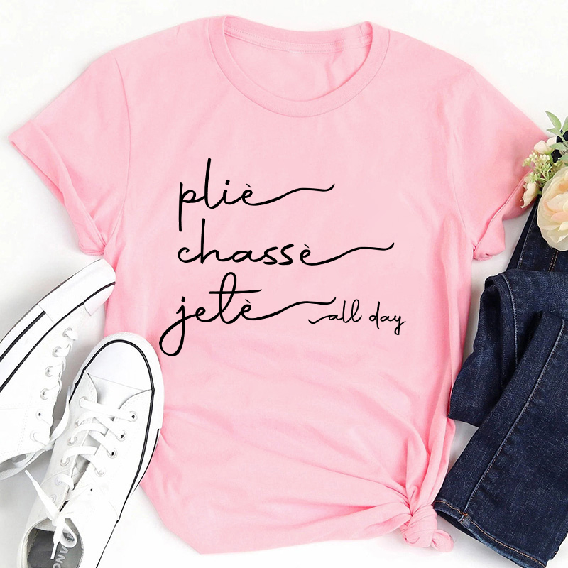 Plie Chasse Jete Dance Teacher T-Shirt