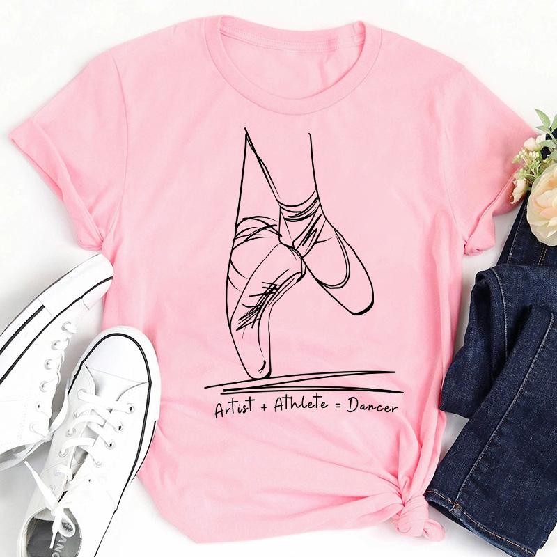 Artist Athlete Dancer Ballet Teacher T-Shirt Sale-Teachersgram