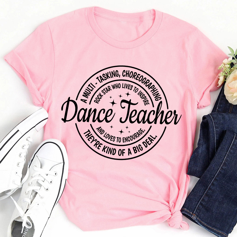 Dance Teacher Definition Teacher T-Shirt