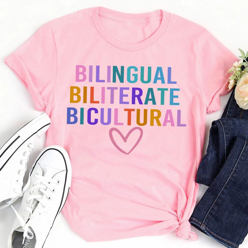 Bilingual Biliterate Bicultural Teacher T-Shirt