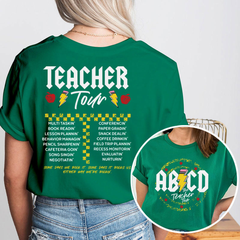 ABCD The Teacher Tour Teacher Two Sided T-Shirt