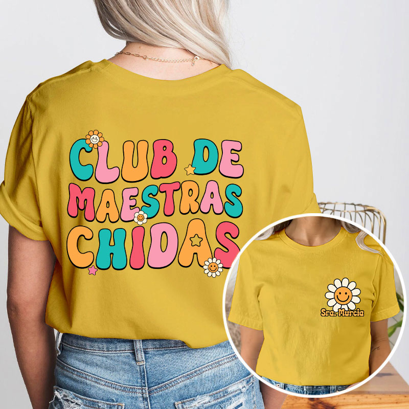 Personalized Club De Maestras Chidas Teacher Two Sided T-Shirt