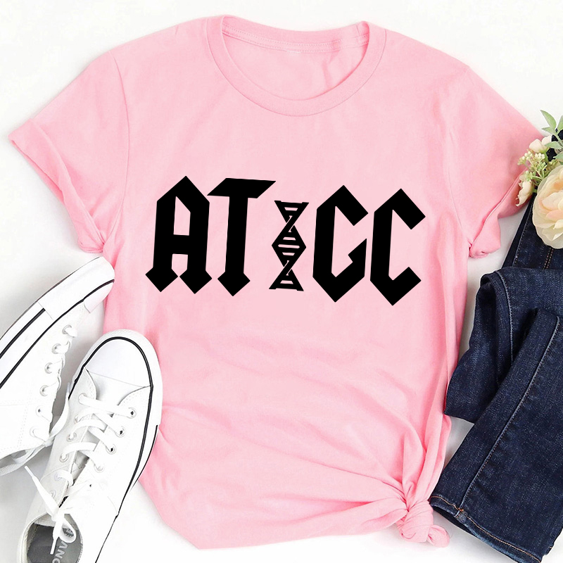 ATGC Molecular Biology Genetics Teacher T-Shirt