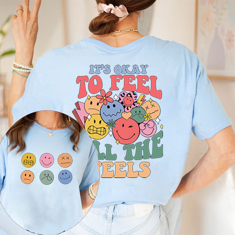 Pay Attention To Emotional And Mental Health Teacher Two Sided T-Shirt