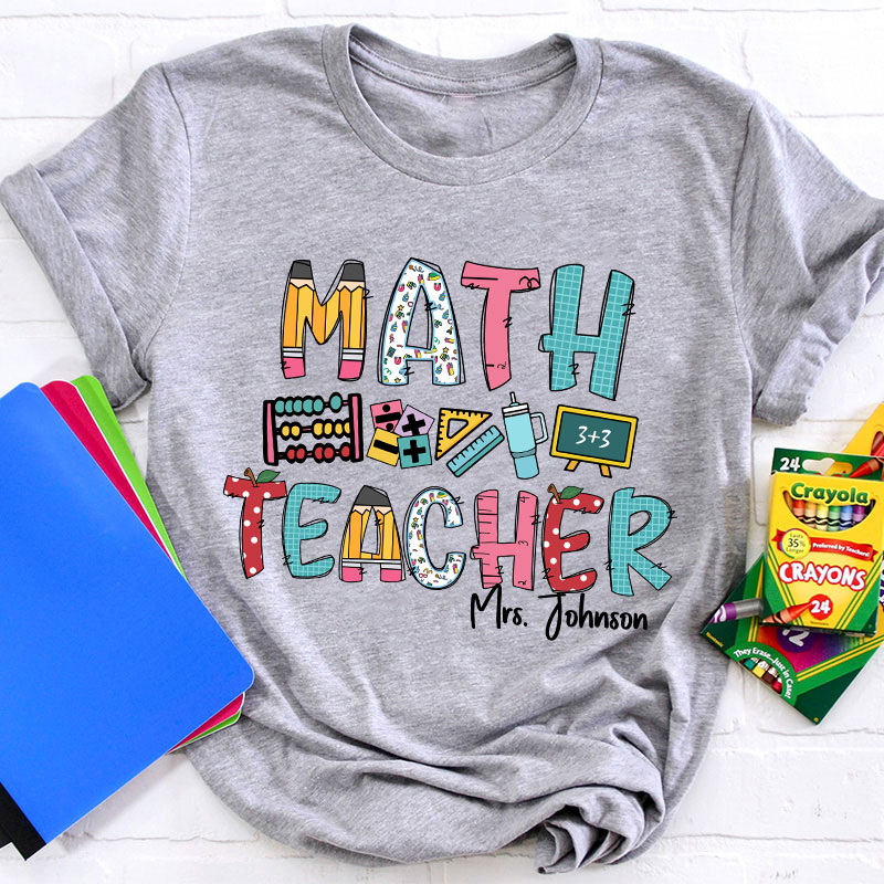 Personalized Math Teacher's Name Cute Math Icon Teacher T-Shirt