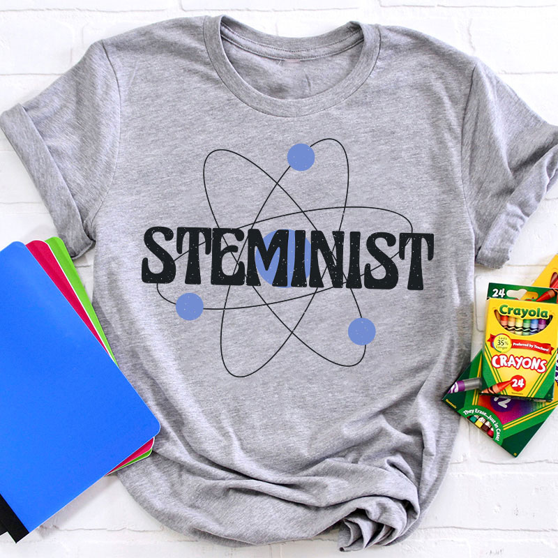 Steminist Teacher T-Shirt