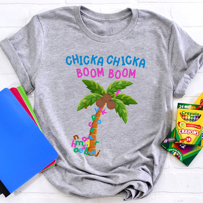 ABCD Chicka Chicka Boom Boom Teacher T-Shirt