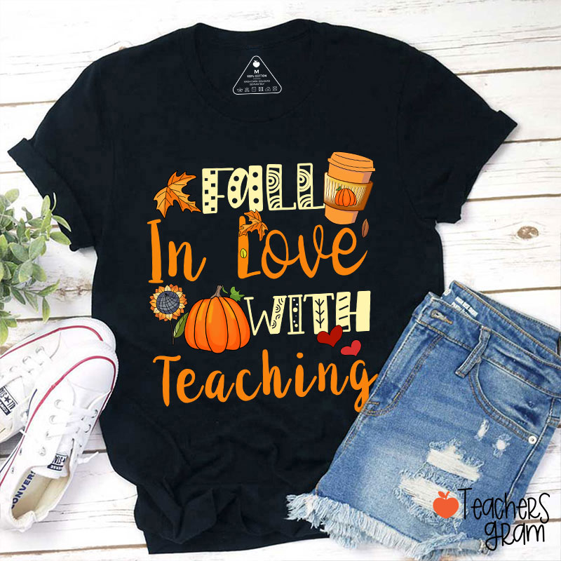 Fall In Love With Teaching T-Shirt Sale-Teachersgram