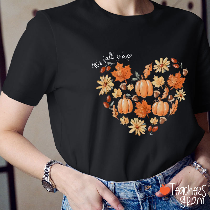 It's Fall Y'all The Heartbeat Of Fall Teacher T-Shirt