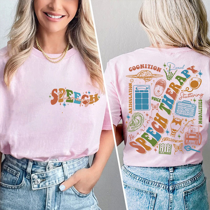 Speech Therapy Cognition Teacher Two Sided T-Shirt