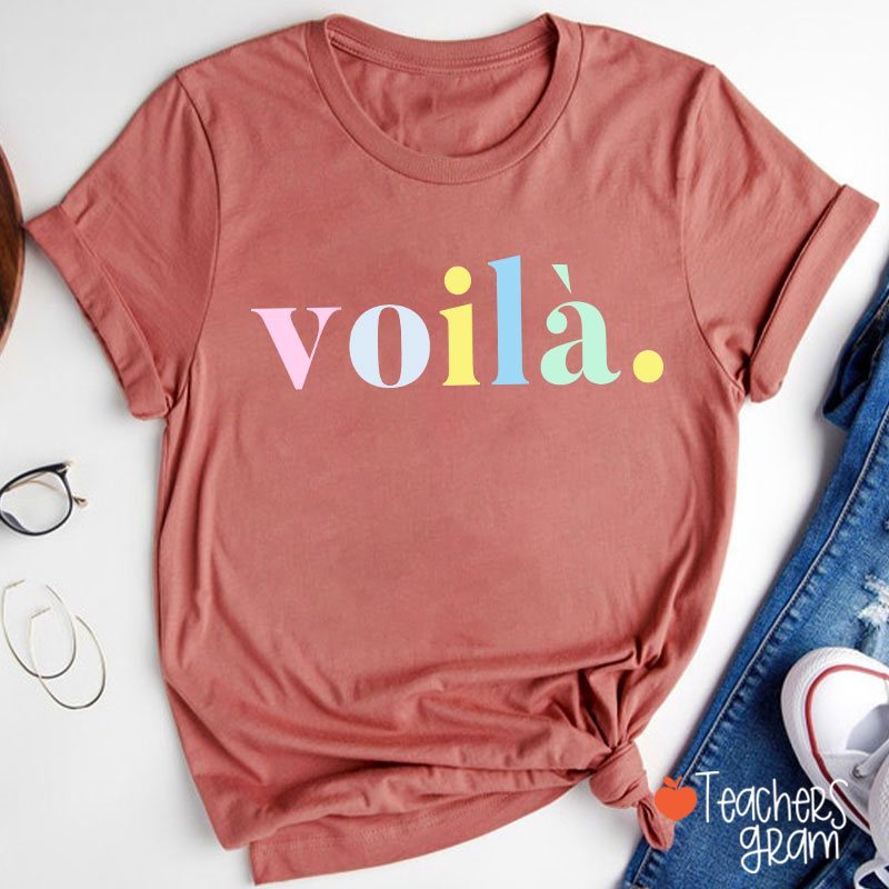 Voilà French Teacher T-Shirt
