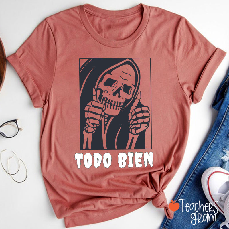 Todo Bien Halloween Teacher T-Shirt