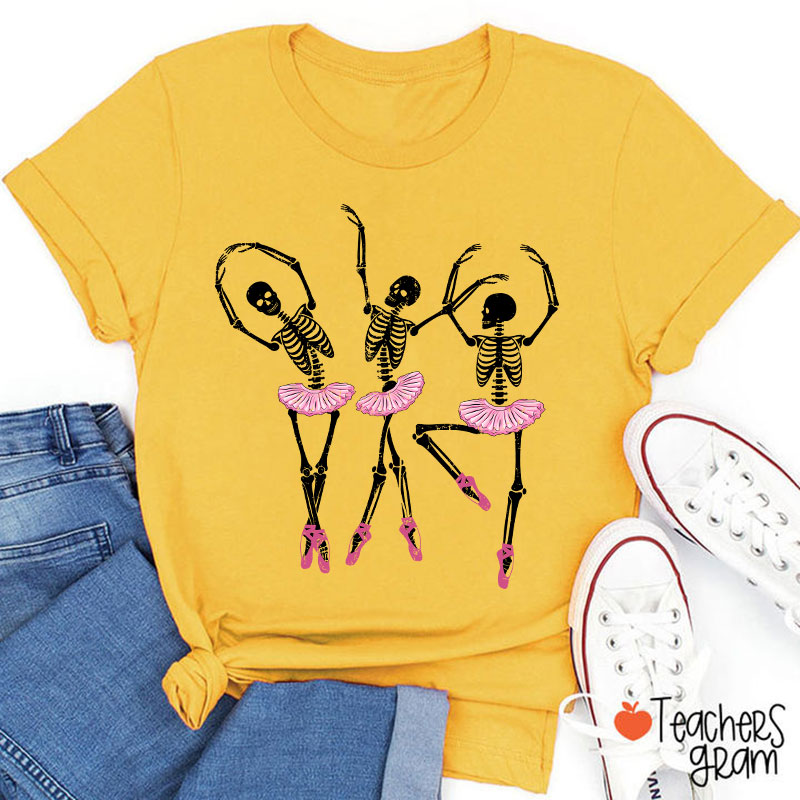 Ballerina Skeletons Teacher T-Shirt