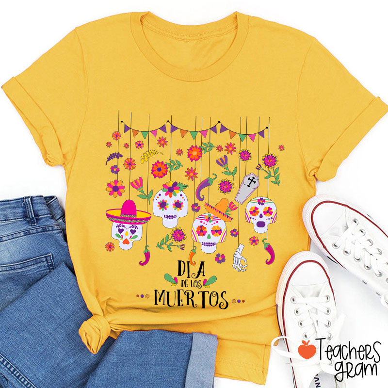 Sugar Skull Dia De Los Muertos Spanish Teacher T-Shirt
