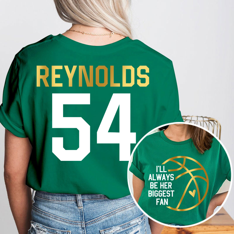 Personalized I'll Always Be His Biggest Fan Teacher Two Sided T-Shirt