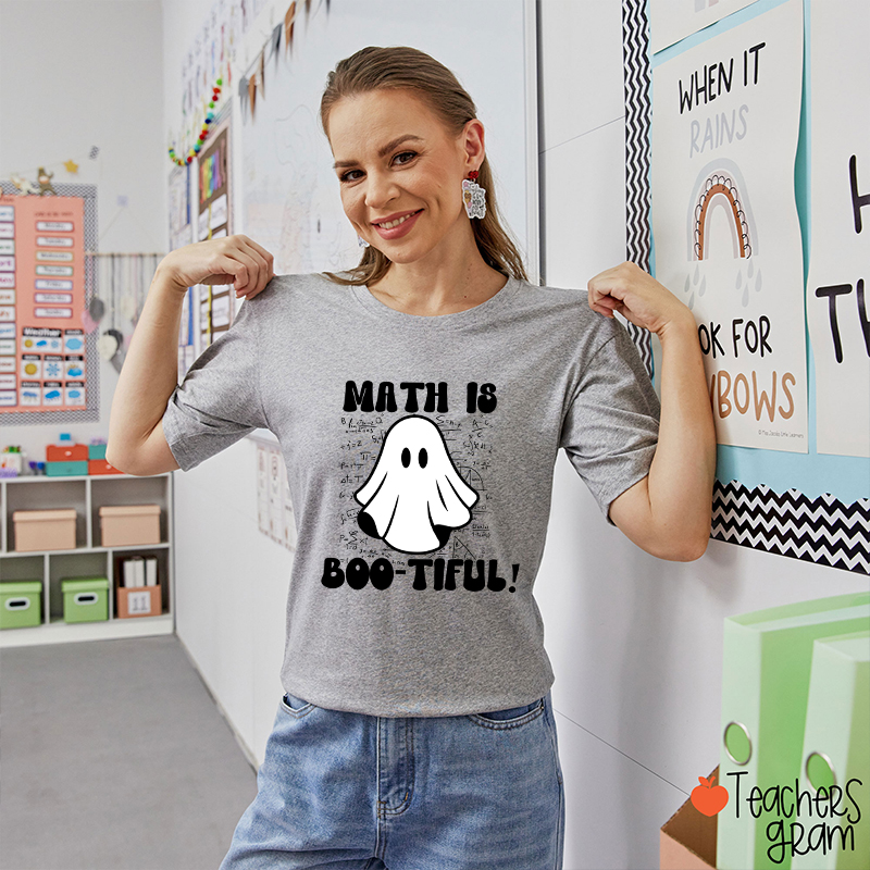 Math Is Bootiful Teacher T-Shirt