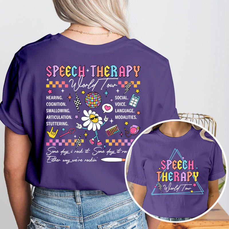 Speech Therapy World Tour Teacher Two Sided T-Shirt