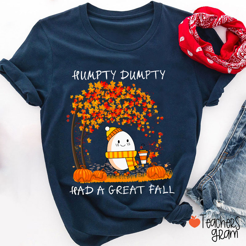 Humpty Happy Autumn Happy Fall Teacher T-Shirt