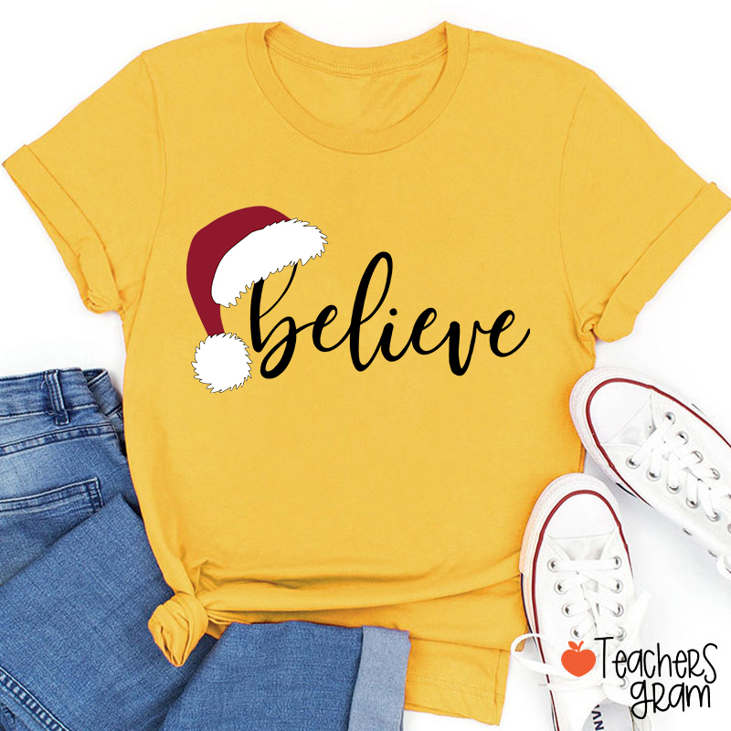 Believe Christmas Teacher T-Shirt