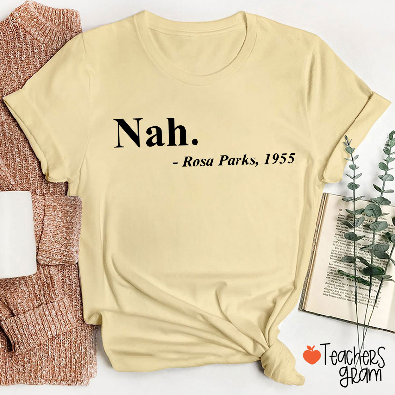 Nah Black History Teacher T-Shirt