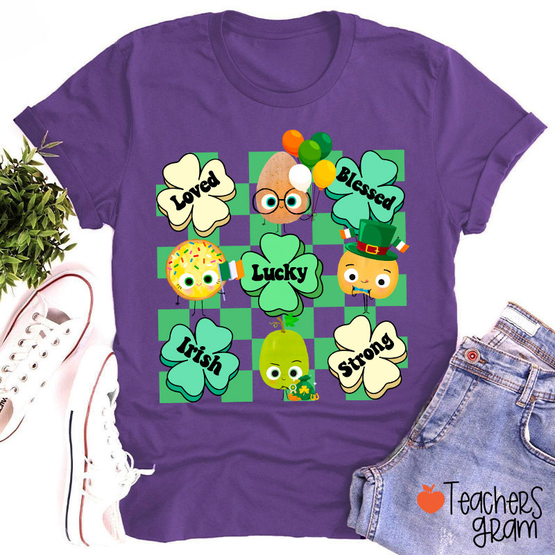 Loved Blessed Lucky Irish Strong Teacher T-Shirt