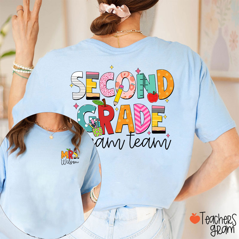 Personalized Grade And Name Dream Team Teacher Two Sided T-Shirt