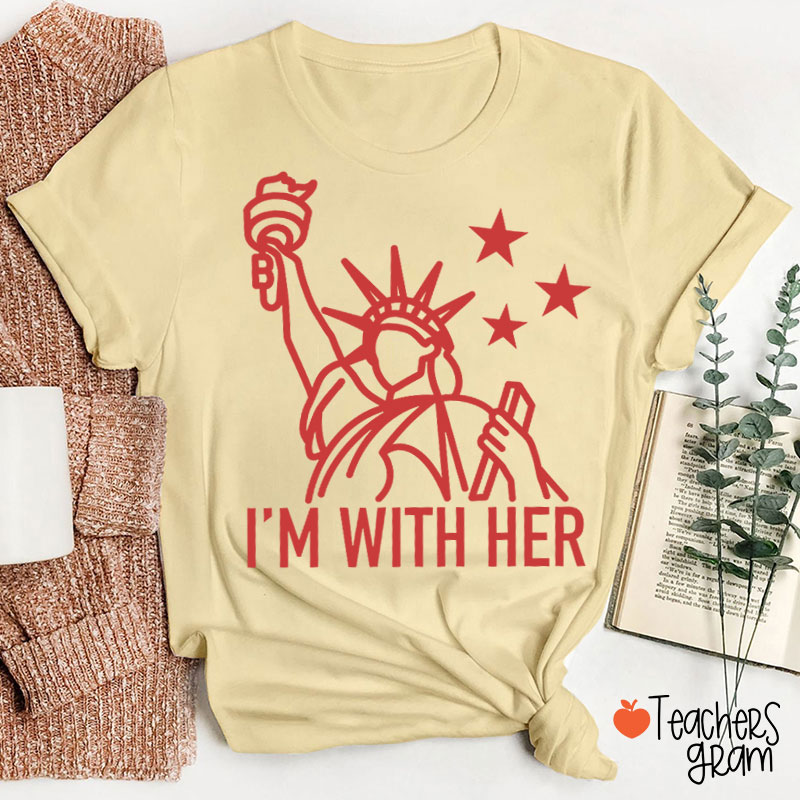I'm With Her Teacher T-Shirt