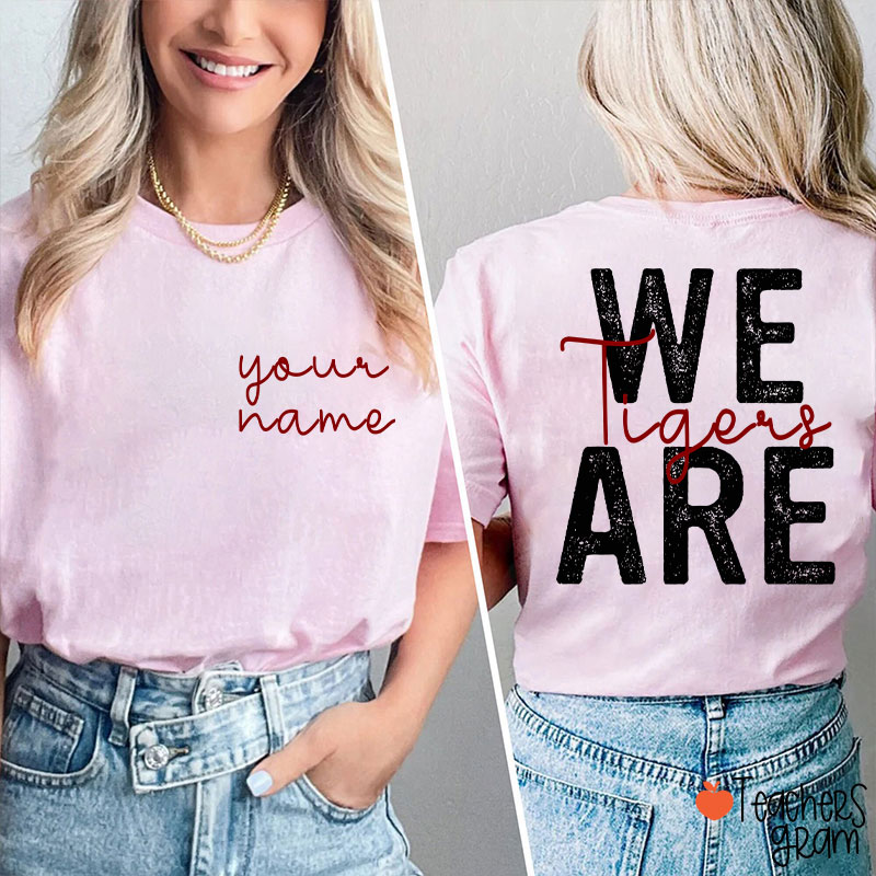 Personalized Mascot And Name We Are School Spirit Teacher Two Sided T-Shirt
