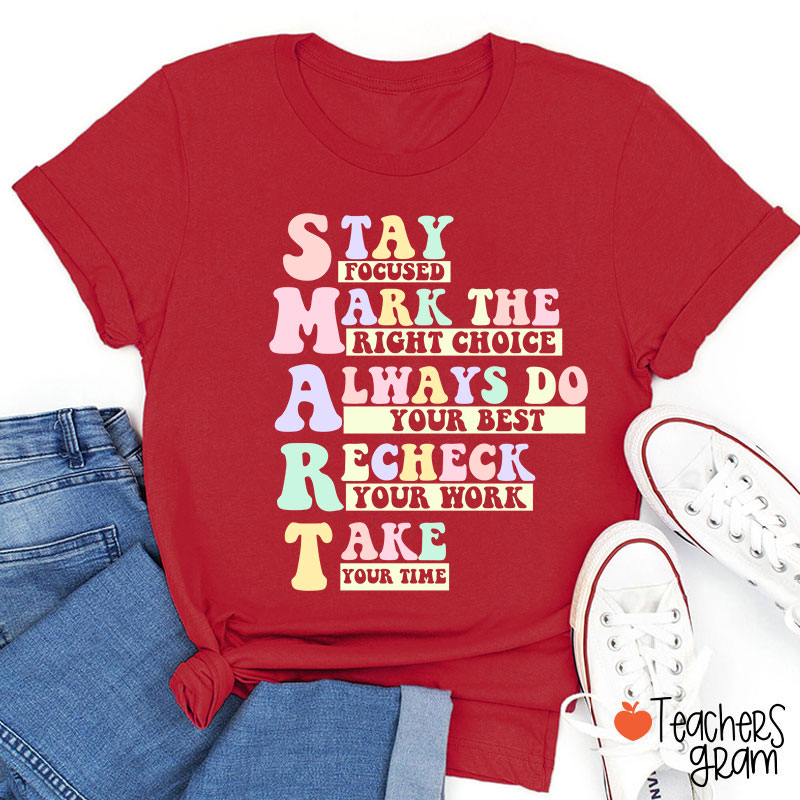 Smart Test Day Teacher T-Shirt