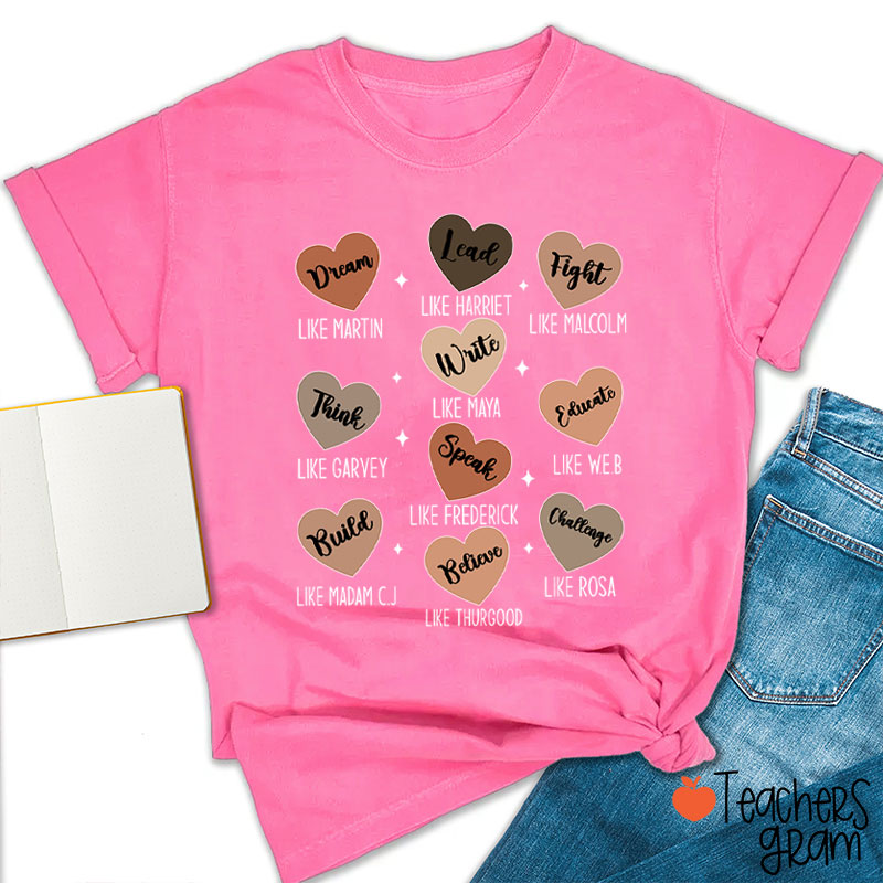 Dream Like Martin Lead Like Harriet Teacher T-Shirt