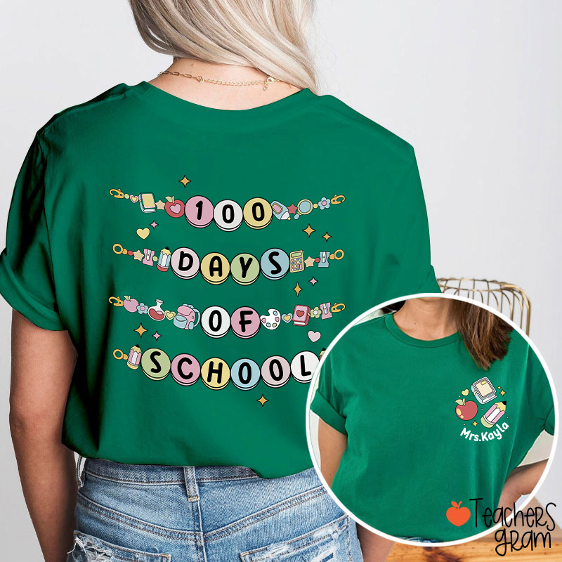 Personalized Name Happy 100 Days Of School Beaded Teacher Two Sided T-Shirt