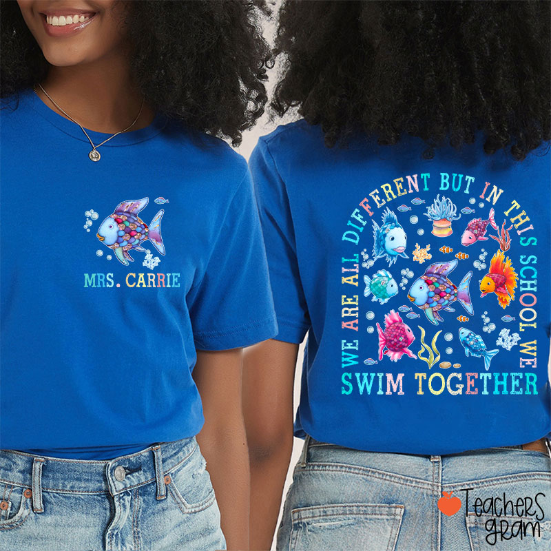 Personalized Name We Are All Different Teacher Two Sided T-Shirt