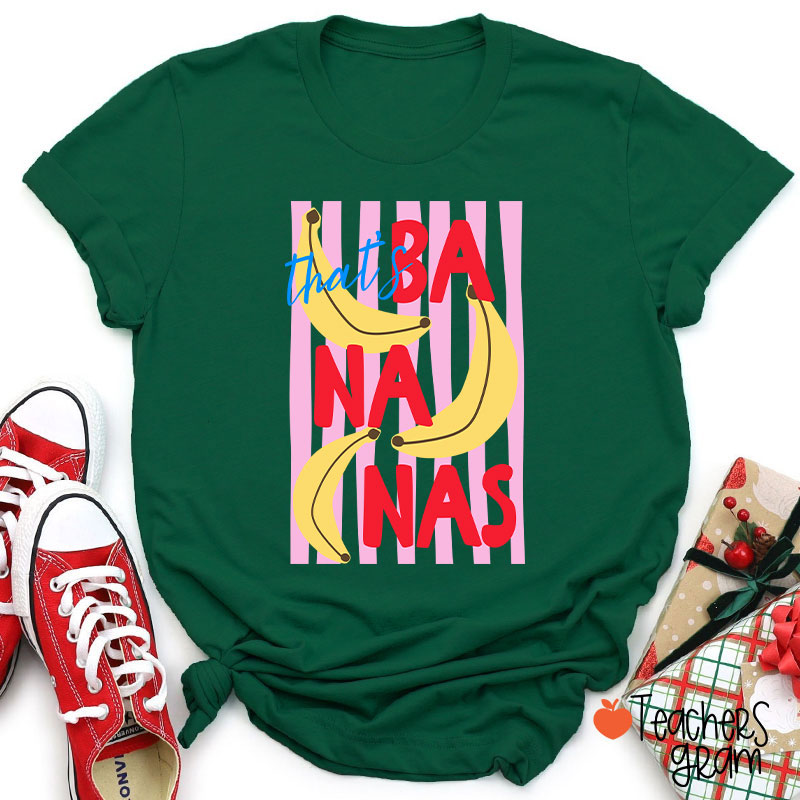 That’s Bananas Summer Fruit Teacher T-Shirt