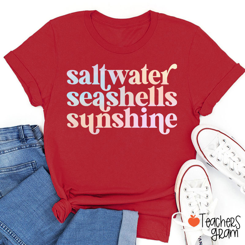 Saltwater Seashells Sunshine Teacher T-Shirt
