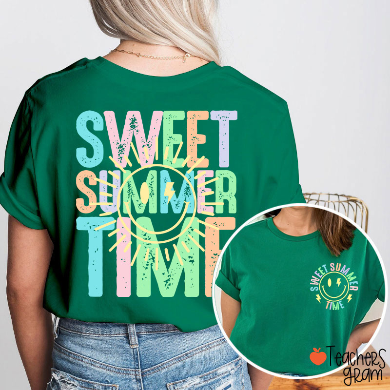 Sweet Summer Time Teacher Two Sided T-Shirt