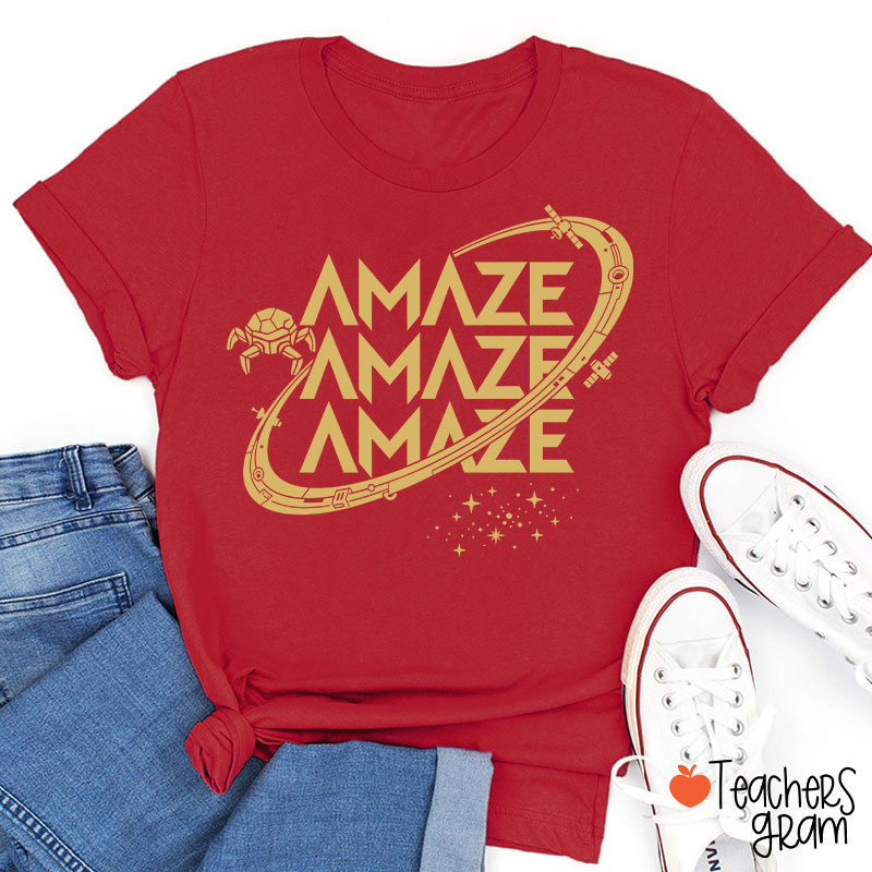 Funny Amaze Amaze Amaze Teacher T-Shirt