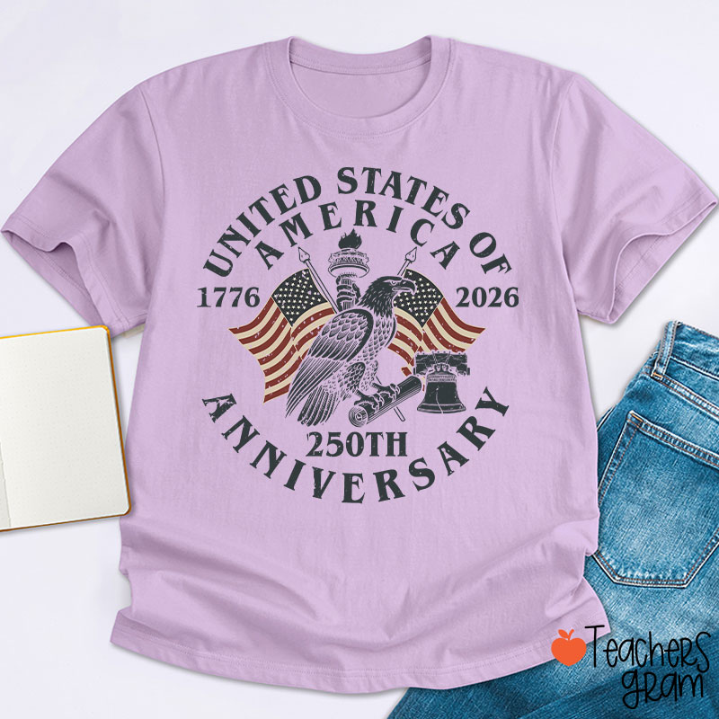 United States Of America 250th Anniversary Teacher T-Shirt