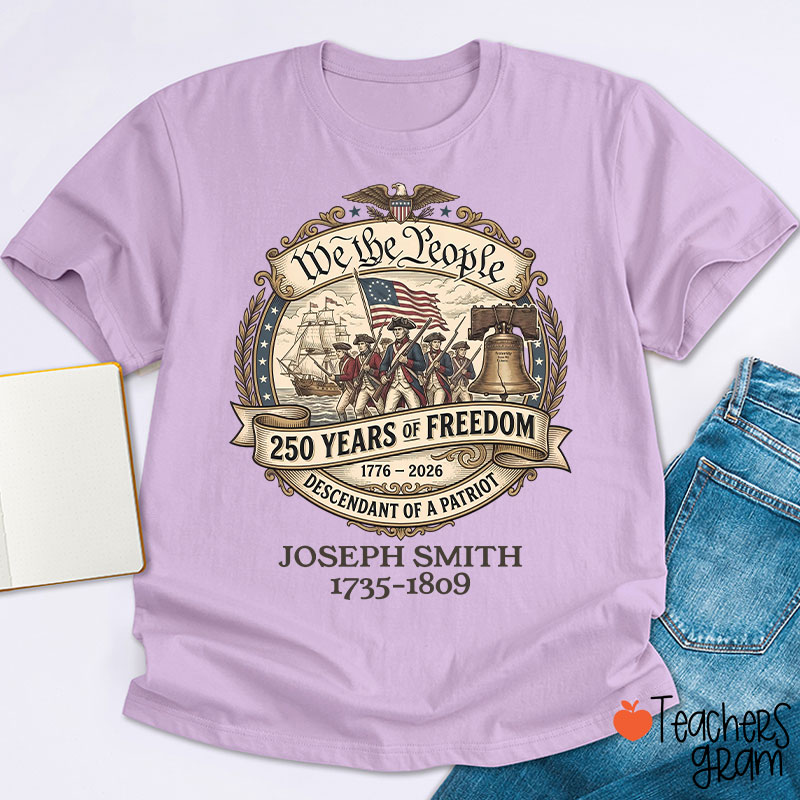 Personalized We The People Descendant Of A Patriot Teacher T-Shirt
