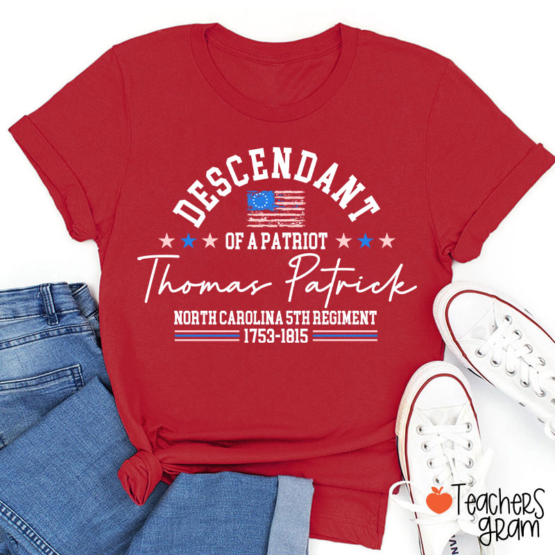 Personalized Descendant Patriot Teacher T-Shirt