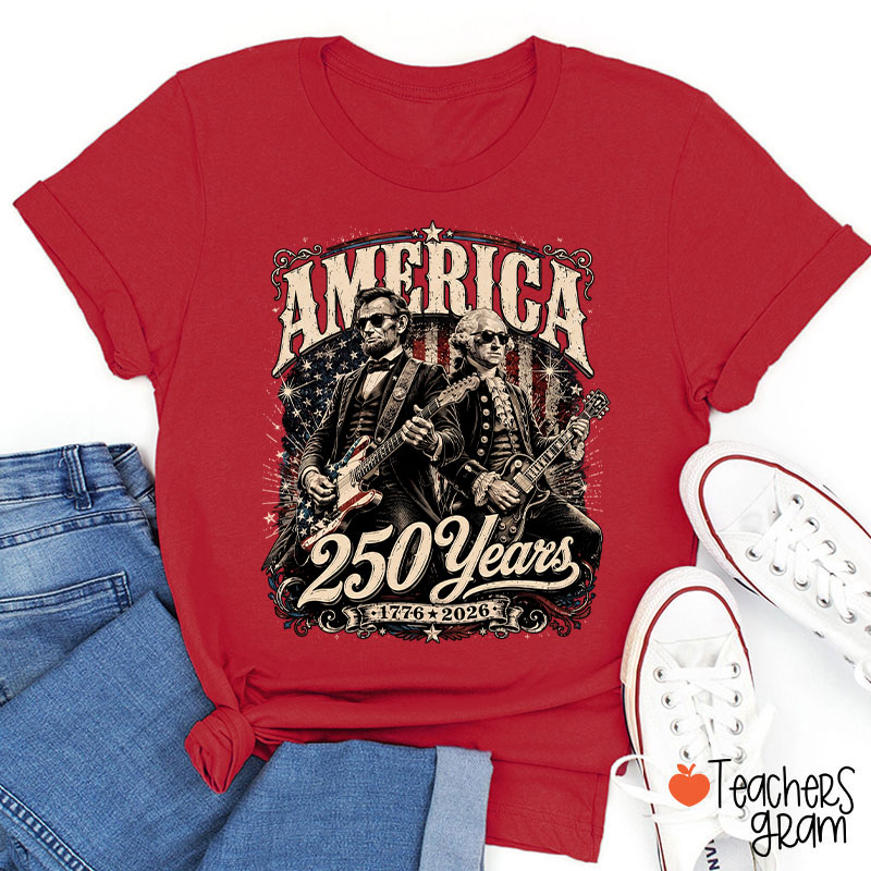 America 250 Years From 1776 To 2026 President Playing Guitar Teacher T-Shirt