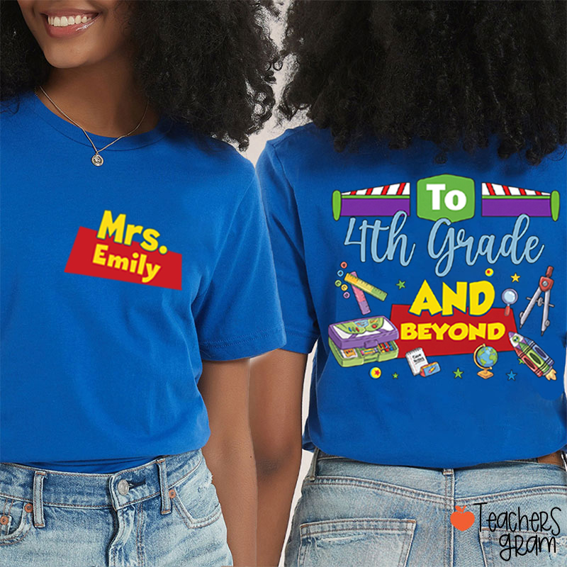 Personalized Name And Grade Teacher Story Beyond Teacher Two Sided T-Shirt