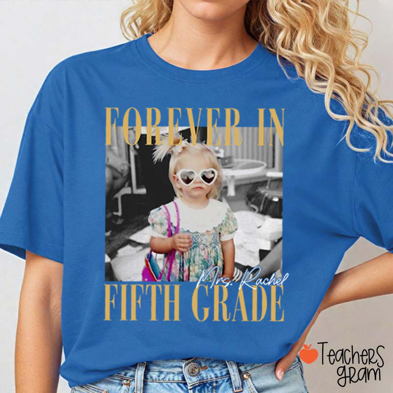 Personalized Grade And Name Forever With You Teacher T-Shirt