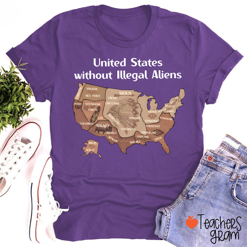 United States Without Illegal Aliens Teacher T-Shirt