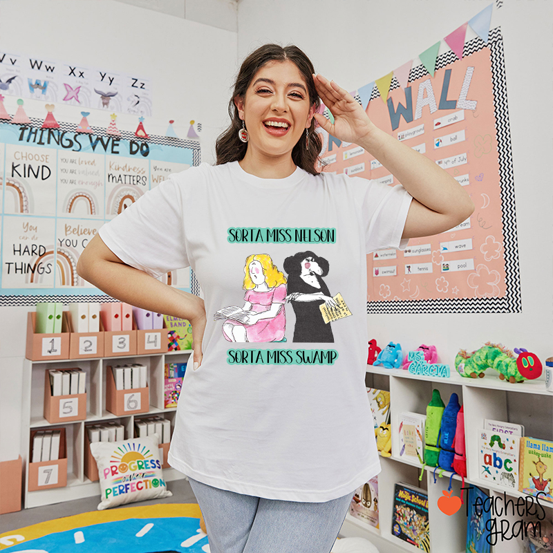 Sorta Miss Nelson Sorta Miss Swamp Teacher T-Shirt