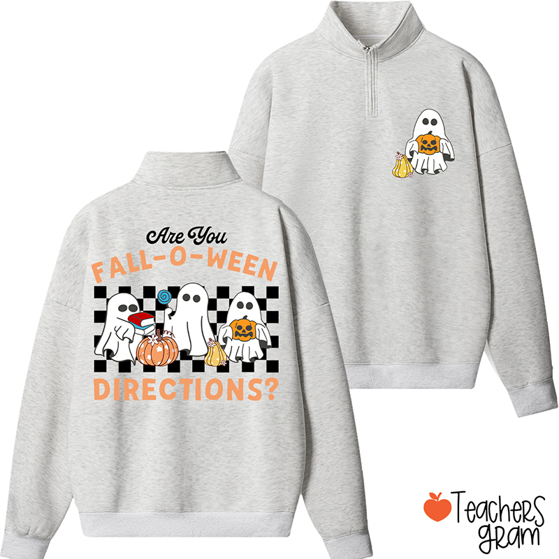 Fall-O-Ween Directions Teacher Quarter Zip Sweatshirt
