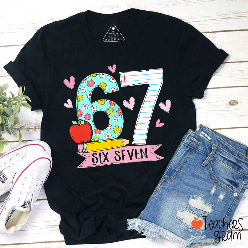 Funny Meme Trendy Six Seven Teacher T-Shirt