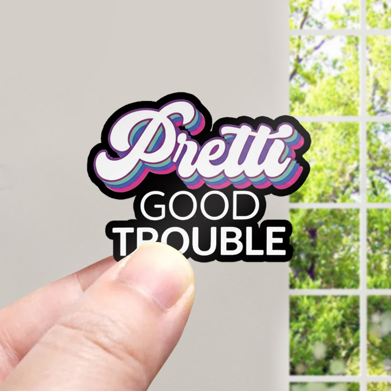 Pretti Good Trouble Teacher Stickers