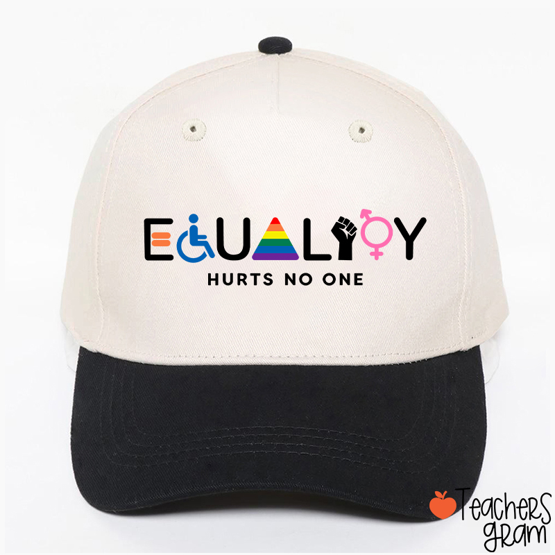 Equality Hurts No One Teacher Baseball Cap